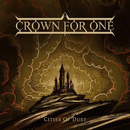 Crown For One : Cities of Dust